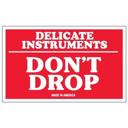 Bsc Preferred 3 x 5'' - ''Delicate Instruments - Don't Drop'' Labels, Style 1, 500PK SCL540